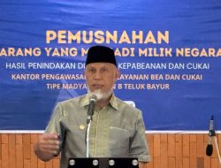 Gubernur Mahyeldi Apresiasi Pemusnahan Barang Ilegal Oleh Bea Cukai,”Lindungi Negara,Jaga Kesehatan Masyarakat”