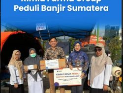 Kimia Farma Group Salurkan Bantuan Kemanusiaan untuk Korban Banjir di Aceh, Sumut, dan Sumbar