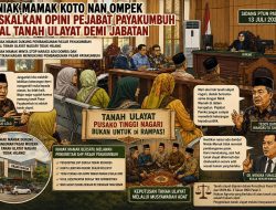 Niniak Mamak Koto Nan Ompek Sesalkan Opini Pejabat Payakumbuh Soal Tanah Ulayat Demi Jabatan