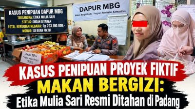 Kasus Penipuan Proyek Fiktif Makan Bergizi: Etika Mulia Sari Resmi Ditahan di Padang