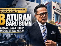Danantara Rombak Budaya Kerja BUMN, Direksi dan Komisaris Wajib Patuhi 8 Aturan Ini